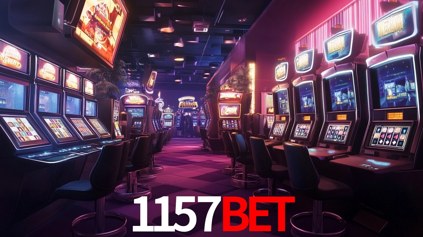 1157bet: Jogos de Caça-Níqueis-Altas Recompensas, Roleta-Velocidade, Blackjack-Desafios Máximos